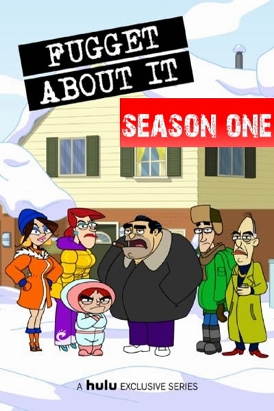 Fugget About It - Season 1