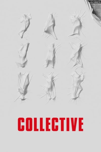 Collective (Colectiv) [Sub: Eng]