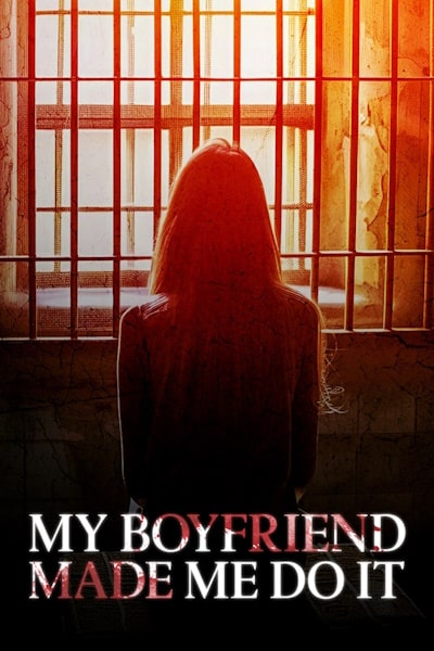 My Boyfriend Made Me Do It - Season 1