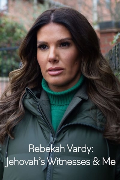 Rebekah Vardy Jehovahs Witnesses and Me