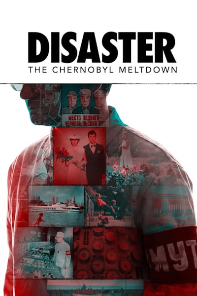 Disaster: The Chernobyl Meltdown - Season 1