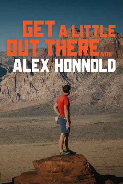 Get a Little Out There with Alex Honnold - Season 1