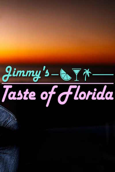 Jimmys Taste Of Florida - Season 1