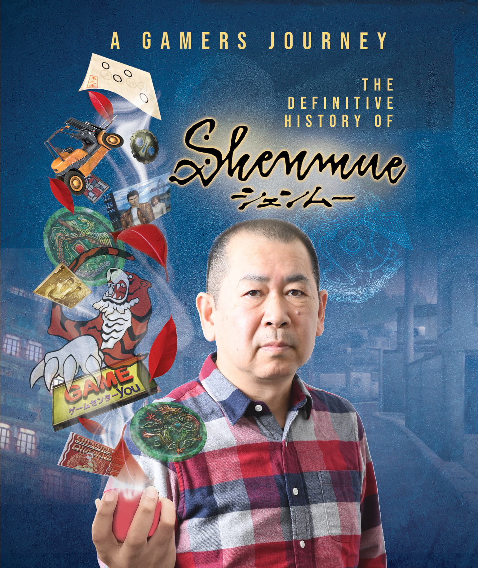 A Gamer`s Journey: The Definitive History of Shenmue