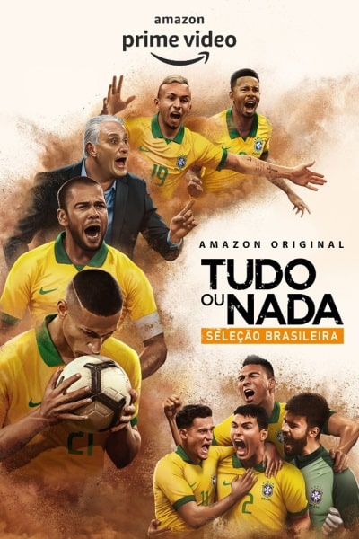 All or Nothing: Brazil National Team - Season 1 [Sub: Eng]