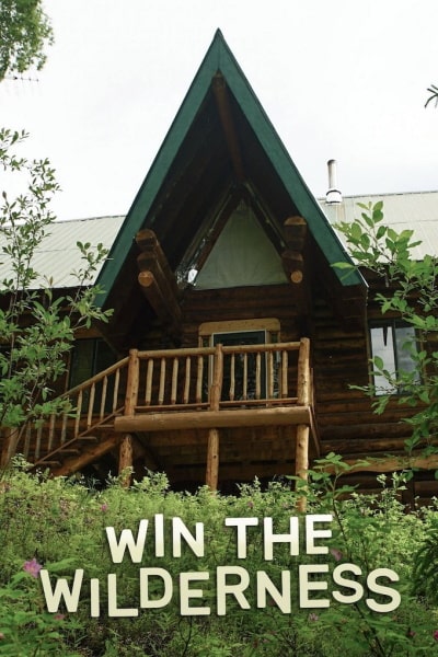 Win the Wilderness: Alaska - Season 1