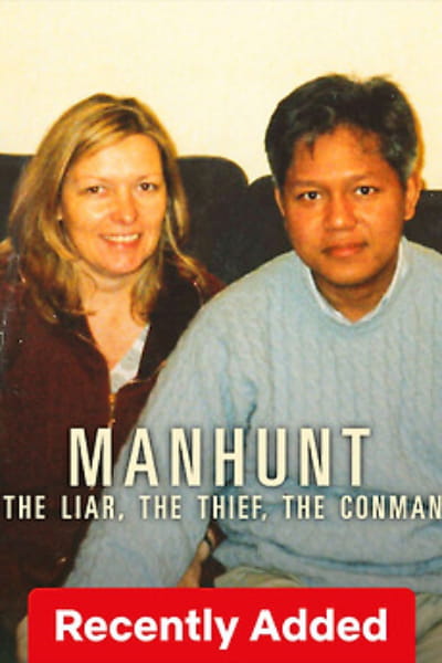 Manhunt: the liar the thief the conman