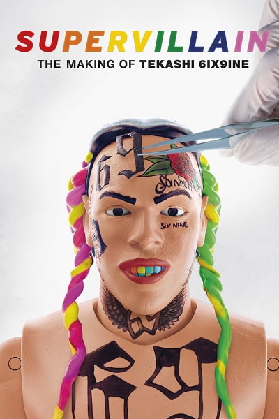 Supervillain: The Making of Tekashi 6ix9ine&nbsp;- Season 1