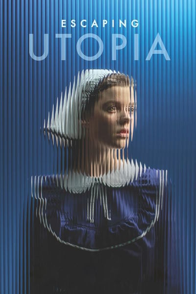Escaping Utopia - Season 1
