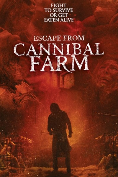 Cannibal Farm (Escape from Cannibal Farm)