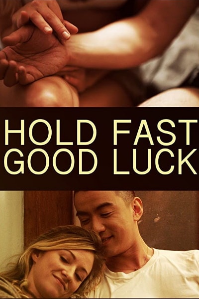 Hold Fast, Good Luck