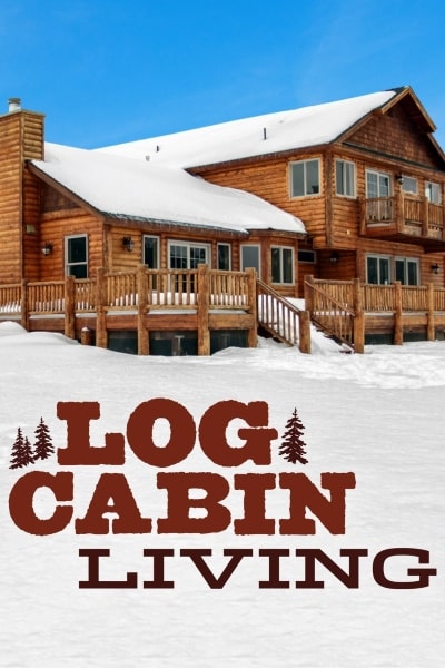 Log Cabin Living - Season 8
