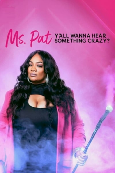 Untitled Patricia Williams/Netflix Project (Ms. Pat: Y'all Wanna Hear Something Crazy?)