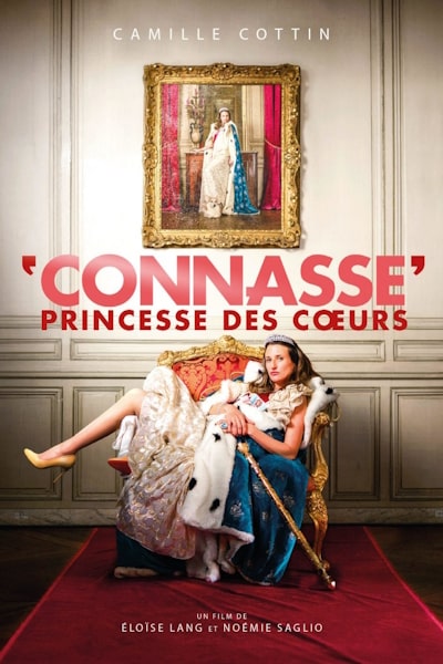 The Parisian Bitch: Princess of hearts (Connasse, princesse des coeurs)