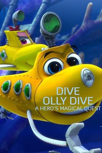 Dive Olly Dive: A Heros Magical Quest