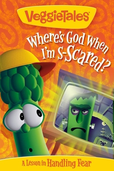 VeggieTales: Tales from the Crisper (VeggieTales: Wheres God When Im S-Scared?)