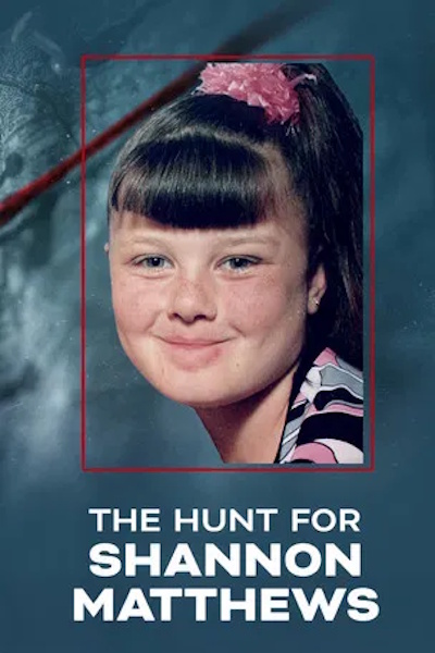 The Hunt for Shannon Matthews - Season 1
