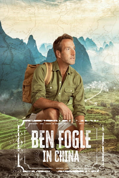 Ben Fogle in China - Season 1