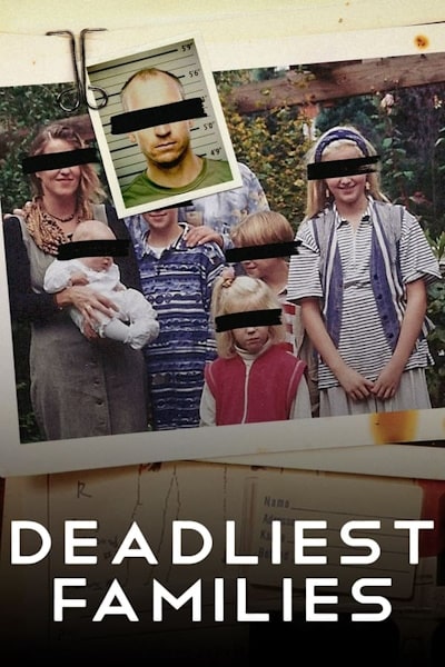 Deadliest Families - Season 1