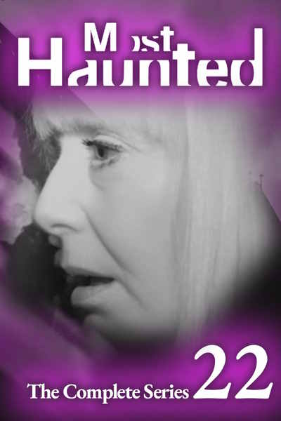Most Haunted - Season 22