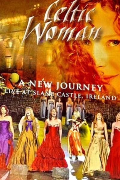 Celtic Woman: A New Journey