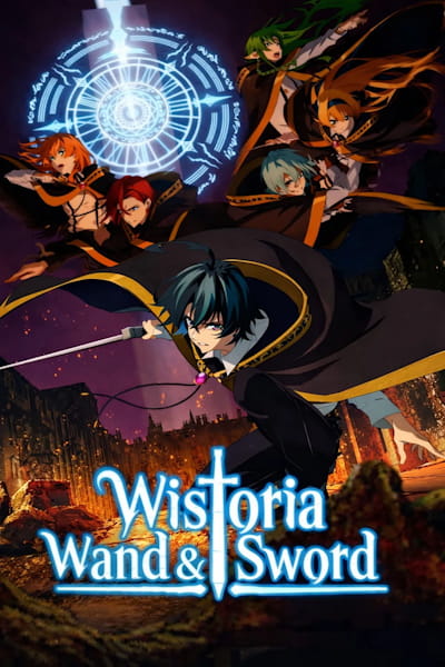 Wistoria: Wand and Sword (Tsue to Tsurugi no Wistoria) - Season 2