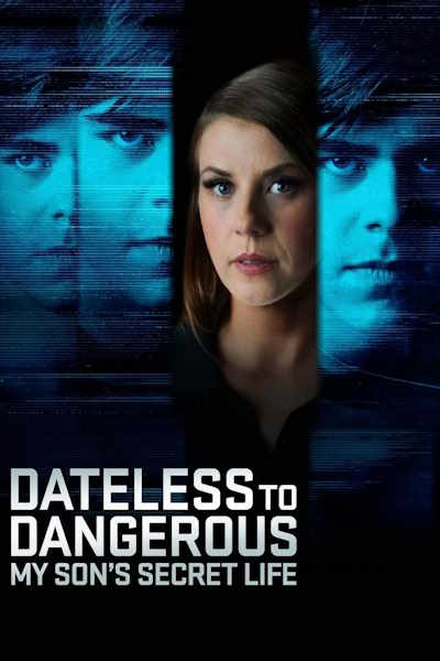 Dateless to Dangerous: My Son's Secret Life [Audio: Rus]
