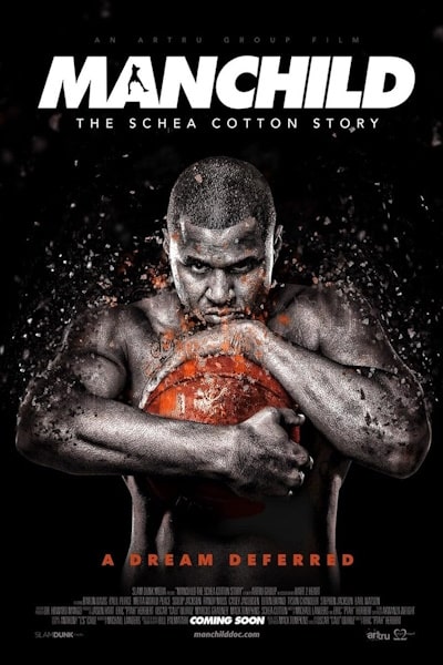 Manchild: The Schea Cotton Story
