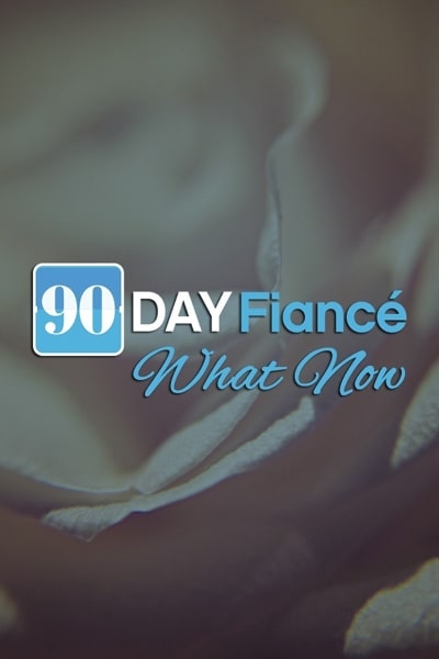 90 Day Fiance: What Now? - Season 2