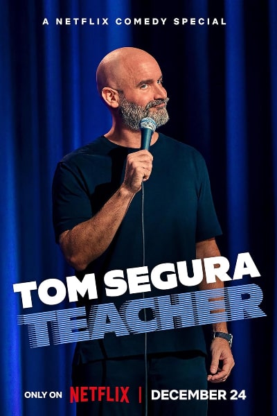 Tom Segura: Teacher