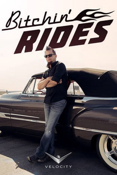 Bitchin Rides - Season 1