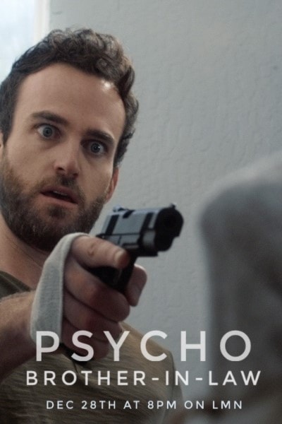 Psycho Brother-In-Law