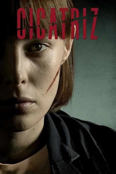 Scar (Cicatriz) - Season 1