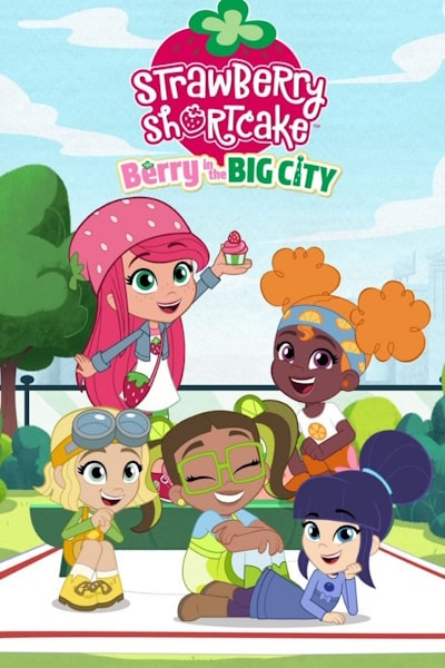 Strawberry Shortcake: Berry in the Big City - Season 1