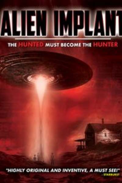 Alien Implant: The Hunted Must Become the Hunter