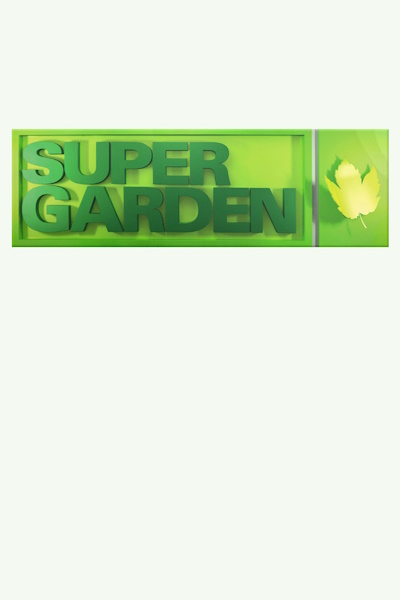 Super Garden - Season 16