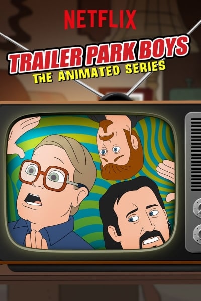 Trailer Park Boys: The Animated Series - Season 1