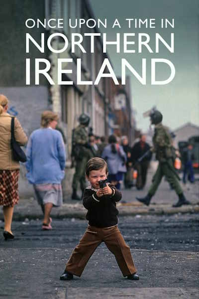 Once Upon a Time in Northern Ireland - Season 1