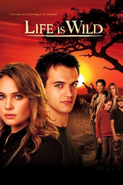 Life Is Wild - Season 1
