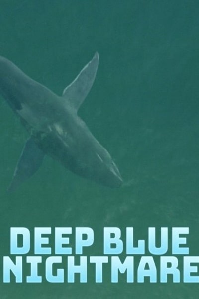 Deep Blue Nightmare