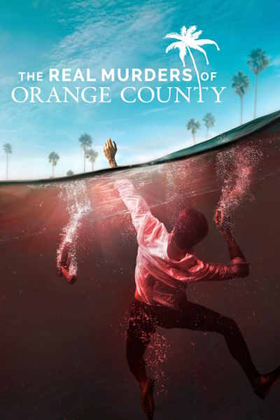 The Real Murders of Orange County - Season 2
