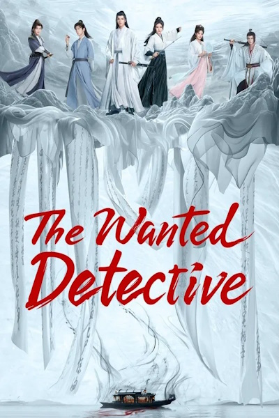 The Wanted Detective (Ding feng bo) - Season 1