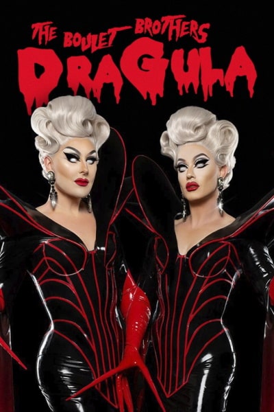 The Boulet Brothers Dragula (Search for the Worlds First Drag Supermonster) - Season 4