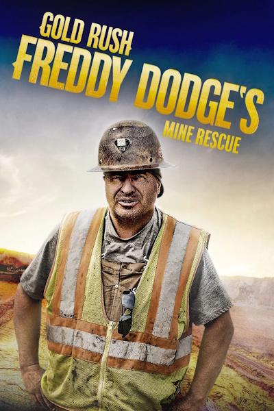 Gold Rush: Mine Rescue with Freddy and Juan - Season 6