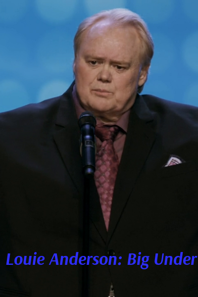 Louie Anderson: Big Underwear