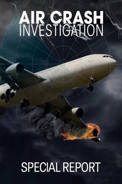 Air Crash Investigation Special Report - Season 4