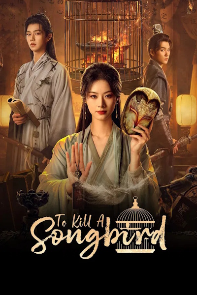 To Kill a Songbird - Season 1