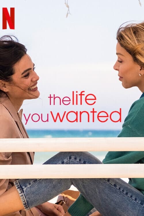 The Life You Wanted (La vita che volevi) - Season 1