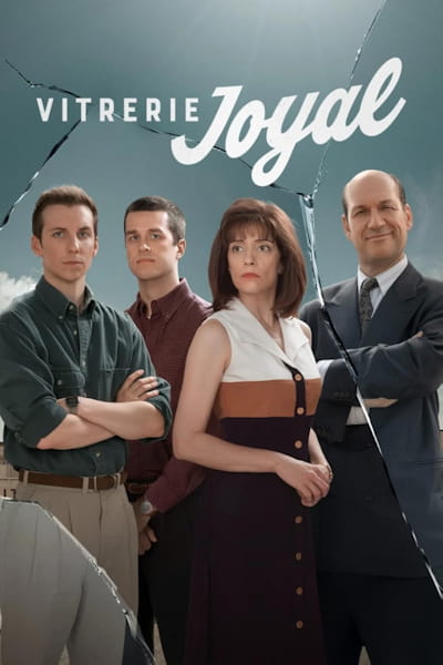 The Glass House (Vitrerie Joyal) - Season 1