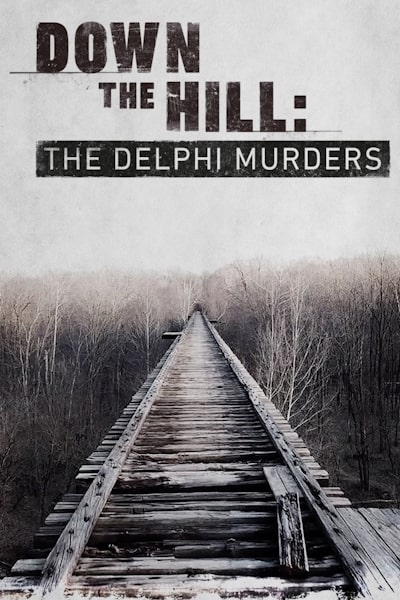Down the Hill: The Delphi Murders - Season 1